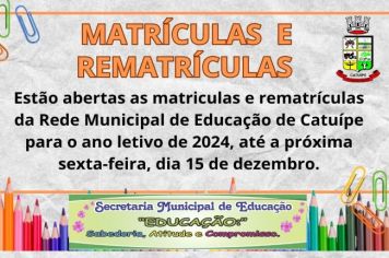 MATRICULAS E REMATRICULAS NA REDE MUNICIPAL DE ENSINO ENCERRAM DIA 15 DE DEZEMBRO