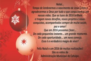 A Administração Municipal de Catuípe deseja a toda comunidade um Feliz e Abençoado Natal e um 2016 de muitas realizações! (Clique aqui)