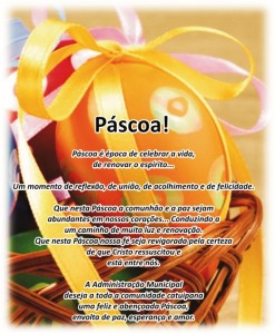 Uma Feliz e Abençoada Páscoa!