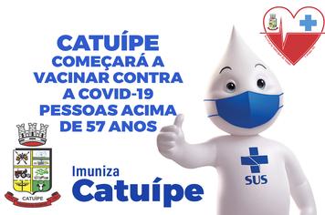 CATUÍPE COMEÇARÁ A VACINAR CONTRA A COVID-19 PESSOAS ACIMA DE 57 ANOS