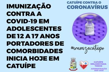 SECRETARIA DA SAÚDE INICIA HOJE A IMUNIZAÇÃO CONTRA A COVID-19 EM ADOLESCENTES DE 12 A 17 ANOS PORTADORES DE COMORBIDADES