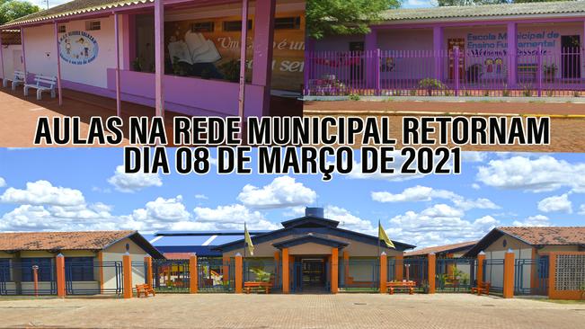 AULAS NA REDE MUNICIPAL RETORNAM DIA 08 DE MARÇO DE 2021