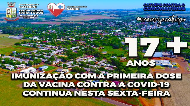 IMUNIZAÇÃO COM A PRIMEIRA DOSE DA VACINA CONTRA A COVID-19 CONTINUA NESTA SEXTA-FEIRA