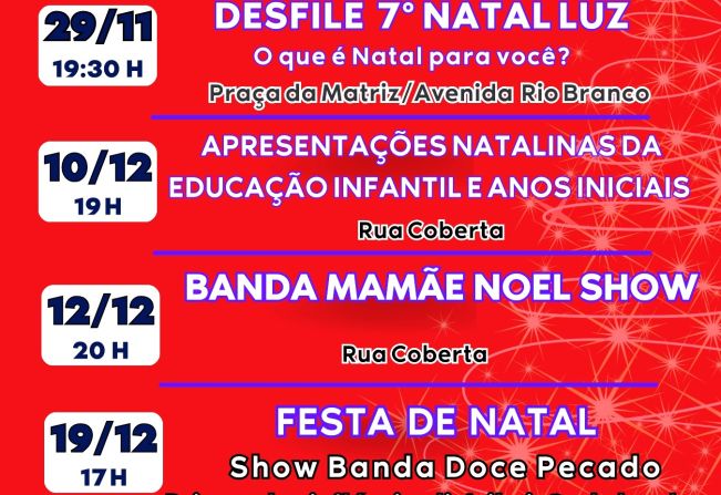 ADMINISTRAÇÃO MUNICIPAL DIVULGA A PROGRAMAÇÃO DO 7º NATAL LUZ DE CATUÍPE